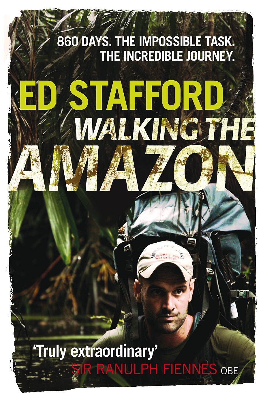 Amazonereizigers – C. Cornell Evers ontmoet Amazon Walker Ed Stafford: met rugzak en kapmes